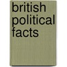 British Political Facts door Gareth Butler