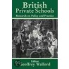 British Private Schools door Geoffrey Walford