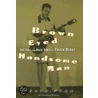 Brown Eyed Handsome Man door Bruce Pegg