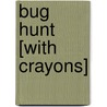 Bug Hunt [With Crayons] door Christine Ricci