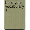 Build Your Vocabulary 1 by Michael Berman