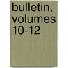 Bulletin, Volumes 10-12 door histori Soci T. Normand