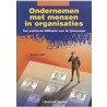 Ondernemen met mensen in organisaties door H. Luyten