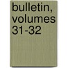 Bulletin, Volumes 31-32 door Brussels