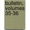 Bulletin, Volumes 35-36 by Soci T. Arch Ologiqu