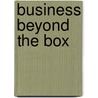Business Beyond The Box door John O'Keeffe