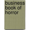 Business Book of Horror by Unknown
