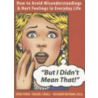But I Didn't Mean That! door Richard Heyman
