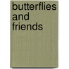 Butterflies and Friends by Mara Conlon