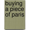 Buying a Piece of Paris door Ellie Nielsen