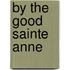 By The Good Sainte Anne