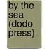 By The Sea (Dodo Press)