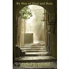 By Way Of Dust And Rain door Mark Fitzgerald