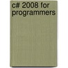 C# 2008 For Programmers door Paul J. Deitel