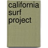 California Surf Project door Eric Soderquist