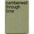 Camberwell Through Time