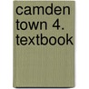 Camden Town 4. Textbook door Onbekend