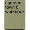 Camden Town 6. Workbook door Onbekend