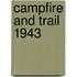 Campfire And Trail 1943