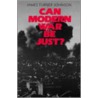 Can Modern War Be Just? door James Turner Johnson