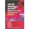 Can The Market Deliver? door Tony Little