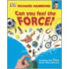 Can You Feel The Force? door Richard Hammond