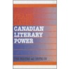 Canadian Literary Power door Frank Davey