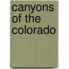 Canyons Of The Colorado door Julie Powell