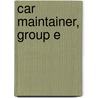 Car Maintainer, Group E door Onbekend