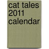 Cat Tales 2011 Calendar door Onbekend