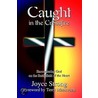 Caught In The Crossfire by Joyce Strong