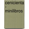 Cenicienta - Minilibros door Sabina Saponaro