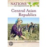 Central Asian Republics door Michael Kort