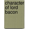 Character of Lord Bacon by Thomas Martin