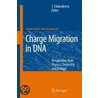 Charge Migration In Dna door Tapash Chakraborty