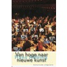 Van hoge naar nieuwe kunst