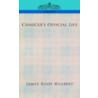 Chaucer's Official Life door James Root Hulbert
