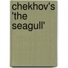 Chekhov's 'The Seagull' door Martin Crimp