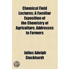 Chemical Field Lectures by Julius Adolph Stöckhardt