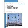 Chemical Process Design door Costin Sorin Bildea