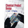 Chemical Product Design door G.D. Moggridge