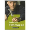Vakkennis Timmeren by A.W. Meyer