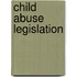 Child Abuse Legislation