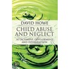 Child Abuse and Neglect door David Howe