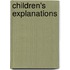 Children's Explanations