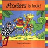 Anders is leuk!