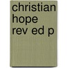 Christian Hope Rev Ed P by Brian Hebblethwaite