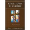 Christianity in Culture door John R. Sommerfeldt