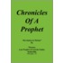 Chronicles of a Prophet