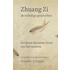 Zhuang Zi - De volledige geschriften